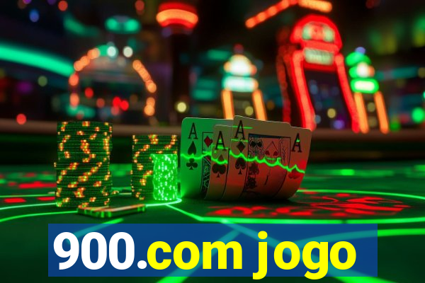 900.com jogo